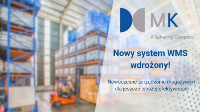 Nowy system WMS wdrożony przez MK ŻARY: Nowoczesne zarządzanie magazynem dla jeszcze lepszej efektywności