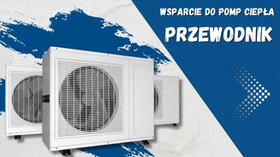 Innowacyjne wsparcie dla pomp ciepła – PRZEWODNIK
