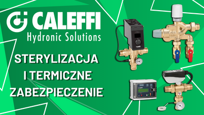 Caleffi Hydronic Solutions: Innowacyjne Rozwiązania na Rzecz Dezynfekcji i Bezpieczeństwa