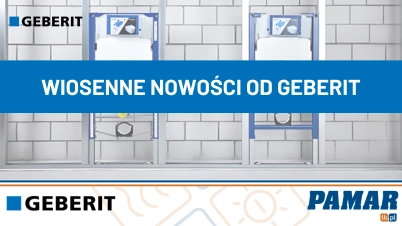 GEBERIT - Wiosenne nowości!
