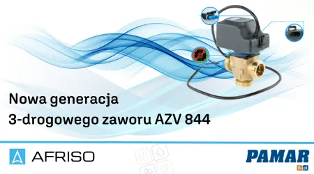 AFRISO - Sprawdź nową generację 3-drogowego zaworu AZV 844