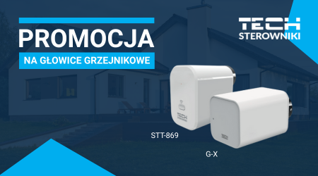 TECH Sterowniki STT-869 i G-X – inteligentne głowice w niższej cenie