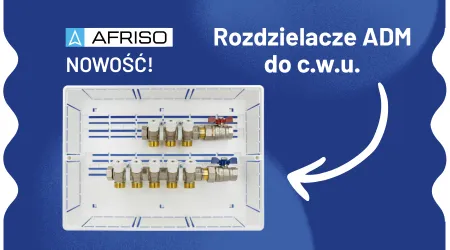 ADM – nowoczesne rozdzielacze do c.w.u. od AFRISO