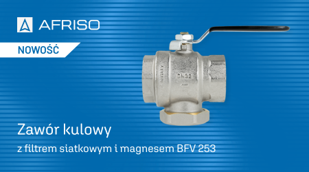 Nowoczesne rozwiązanie od AFRISO - zawór BFV 253